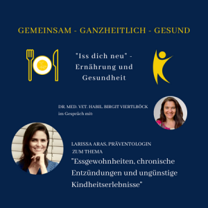 Larissa Aras: “Essgewohnheiten, chronische Erkrankungen und ungünstige Kindheitserlebnisse”