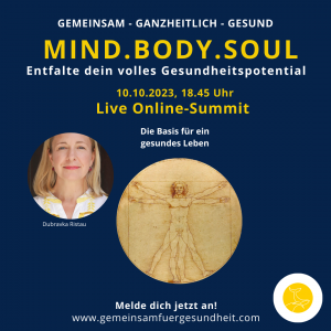 MIND.BODY.SOUL-die Basis für ein gesundes Leben mit Dubravka Ristau